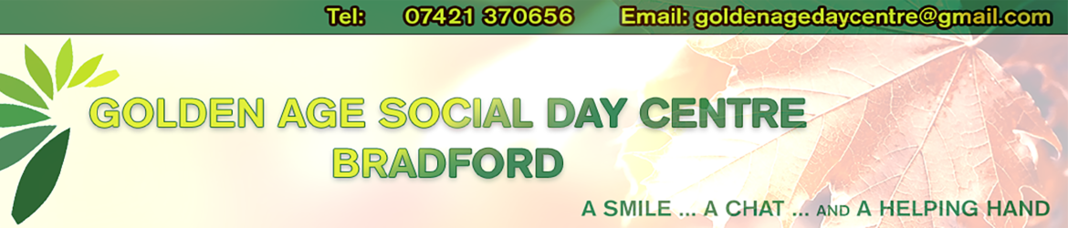 GOLDEN AGE SOCIAL DAY CENTRE BRDFORD